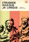 Etruskide kuulsus ja langus