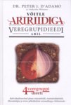 Võitle artriidiga veregrupidieedi abil