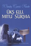 Üks elu, mitu surma