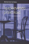 Igapäevased praktikad (1. osa)