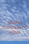Graali kuningate sünd
