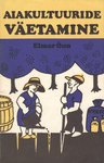 Aiakultuuride väetamine