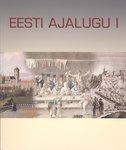 Eesti ajalugu (1. osa)