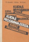 Kuidas programmeerida
