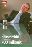 Ain Hanschmidti esimesed 700 miljonit