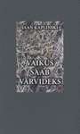 Vaikus saab värvideks