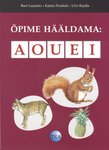 Õpime hääldama: A O U E I