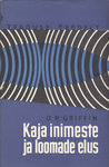 Kaja inimeste ja loomade elus