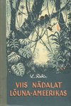 Viis nädalat Lõuna-Ameerikas