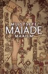 Muistsete Maiade maailm