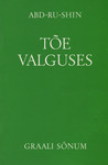 Tõe valguses (1. osa)