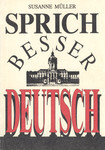 Sprich besser Deutsch
