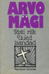 Risti riik. Uued isandad