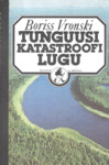 Tunguusi katastroofi lugu