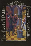The Devil's Wedding and Other Legends about Tallinn