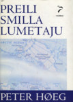 Preili Smilla lumetaju