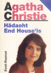 Hädaoht End House'is