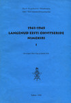 1941-1945 langenud Eesti ohvitseride nimekiri (1. osa)