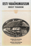 Eesti Vabaõhumuuseum. Estonian Open Air Museum. Estnisches Freilichtmuseum