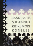 Viljandi kirikumõis kõneleb