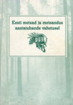 Eesti metsad ja metsandus aastatuhande vahetusel