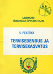 Tervisedendus ja tervisekasvatus