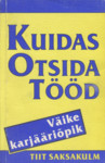 Kuidas otsida tööd