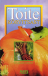 Toite kõrvitsast ja rabarbrist