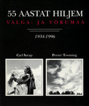 Valga- ja Võrumaa 1934-1996