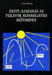 Eesti ajalugu ja tulevik kosmilistes rütmides