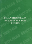 Filantroopia ja kolmas sektor Eestis