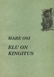 Elu on kingitus