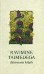 Ravimine taimedega