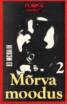 Mõrva moodus (1. osa)