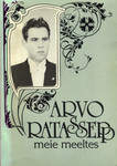 Arvo Ratassepp meie meeltes