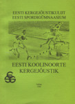 Eesti koolinoorte kergejõustik