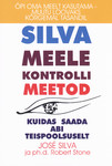 Silva meele kontrolli meetod