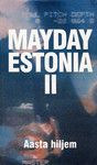 Mayday Estonia (2. osa)