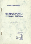 The reform of R&D system in Estonia