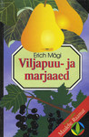Viljapuu- ja marjaaed