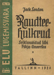 Raudteehulkrud (2. osa)