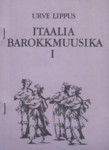 Itaalia barokkmuusika (1. osa)