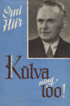 Külva ning loo!