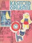 Käsitöid õpilastele
