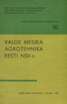 Valge mesika agrotehnika Eesti NSV-s