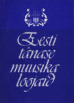 Eesti tänase muusika loojaid