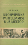 Krohvipinna pahteldamise uus meetod