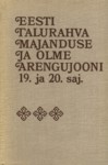 Eesti talurahva majanduse ja olme arengujooni 19. ja 20. sajandil