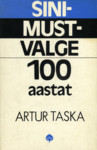 Sini-must-valge 100 aastat