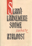 Slaavi-läänemeresoome suhete ajaloost